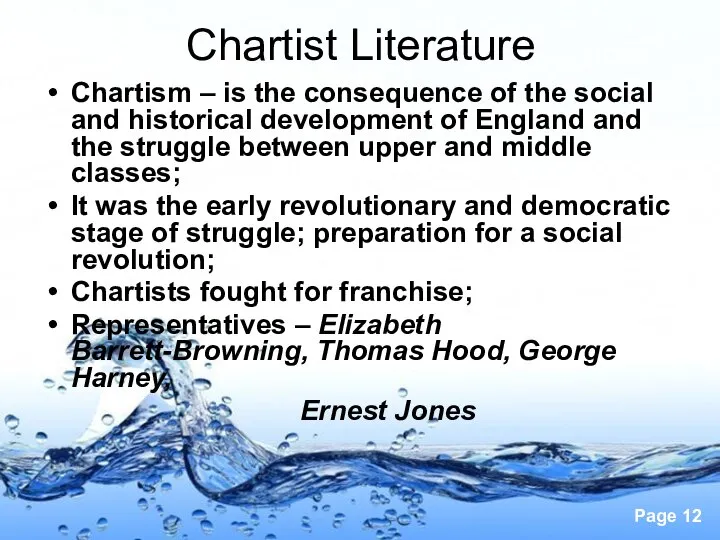 Chartist Literature Chartism – is the consequence of the social and historical