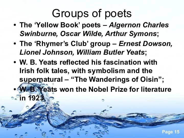 Groups of poets The ‘Yellow Book’ poets – Algernon Charles Swinburne, Oscar