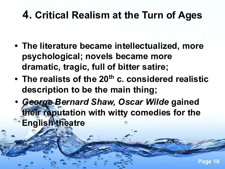 4. Critical Realism at the Turn of Ages The literature became intellectualized,