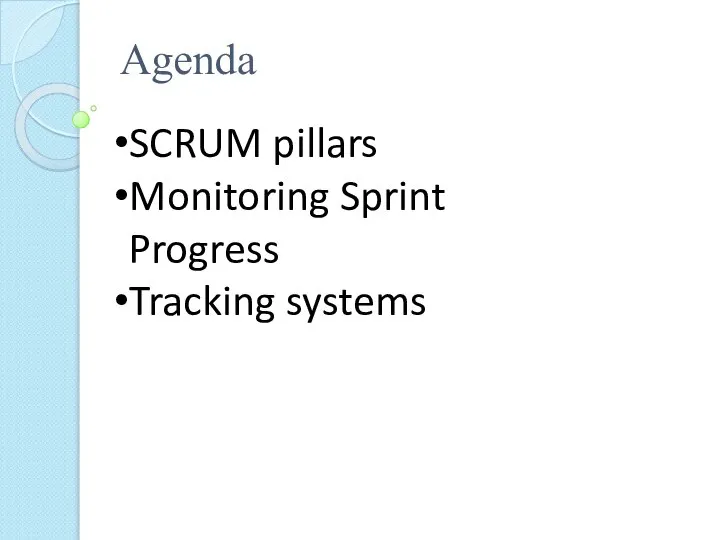 SCRUM pillars Monitoring Sprint Progress Tracking systems Agenda