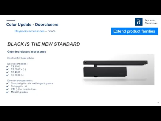 Color Update - Doorclosers Extend product families BLACK IS THE NEW STANDARD