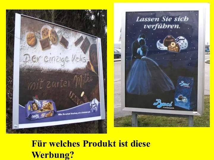 Für welches Produkt ist diese Werbung?