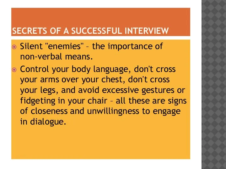 SECRETS OF A SUCCESSFUL INTERVIEW Silent "enemies" – the importance of non-verbal