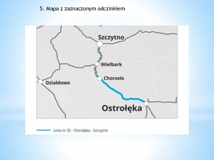 5. Mapa z zaznaczonym odczinkiem