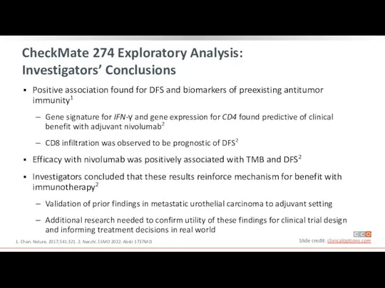 CheckMate 274 Exploratory Analysis: Investigators’ Conclusions Positive association found for DFS and