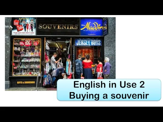 English in Use 2 Buying a souvenir