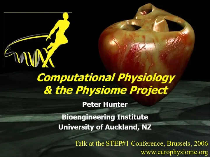 Talk at the STEP#1 Conference, Brussels, 2006 www.europhysiome.org