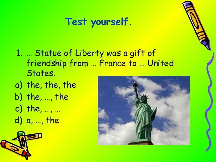 … Statue of Liberty was a gift of friendship from … France