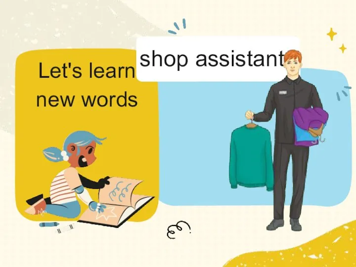 Let's learn new words shop assistant