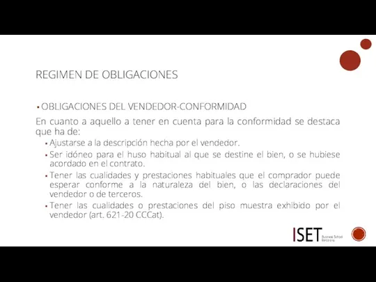 REGIMEN DE OBLIGACIONES OBLIGACIONES DEL VENDEDOR-CONFORMIDAD En cuanto a aquello a tener