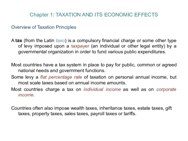 Chapter 1: TAXATION AND ITS ECONOMIC EFFECTS Overview of Taxation Principles A