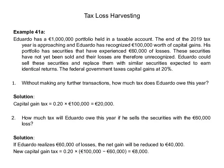 Tax Loss Harvesting Example 41a: Eduardo has a €1,000,000 portfolio held in