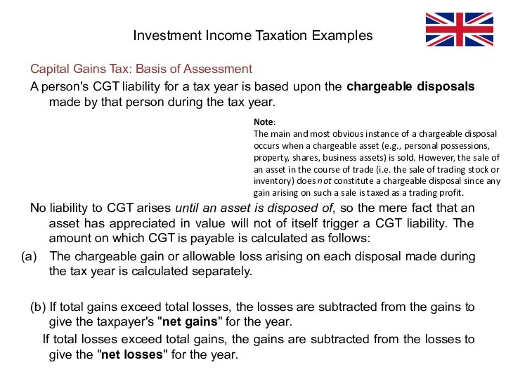 Capital Gains Tax: Basis of Assessment A person's CGT liability for a