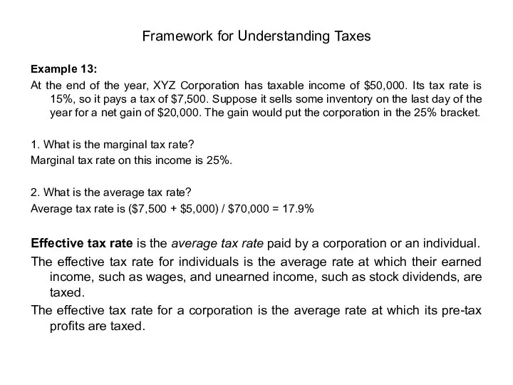 Example 13: At the end of the year, XYZ Corporation has taxable