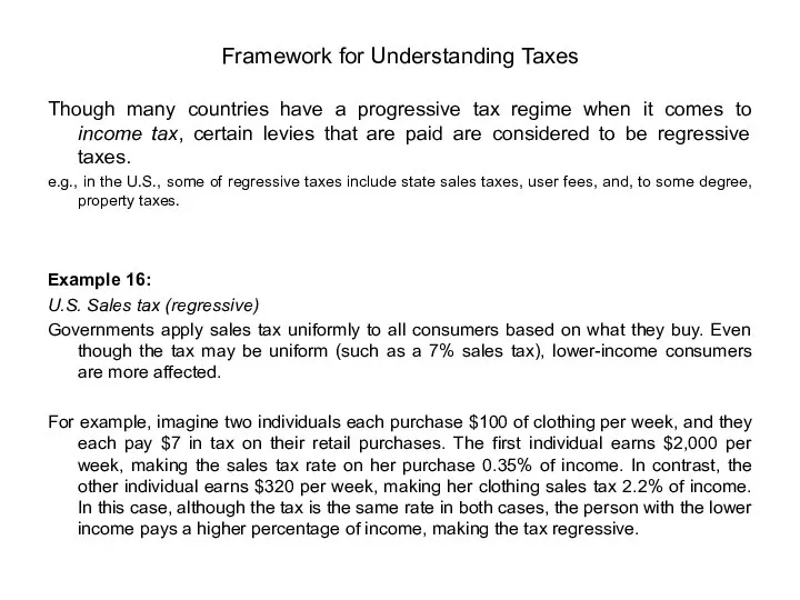 Though many countries have a progressive tax regime when it comes to