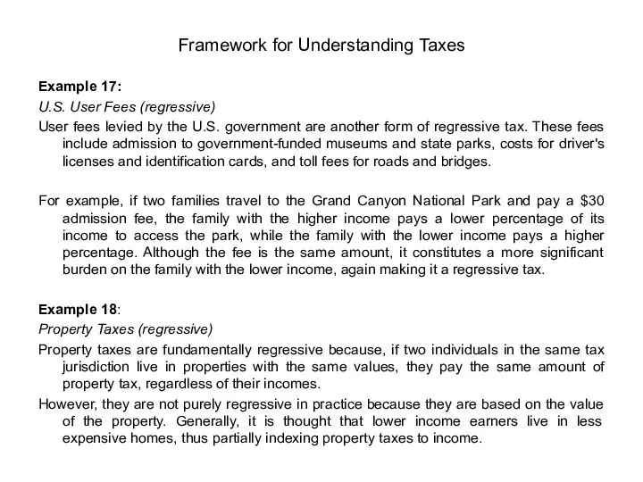 Example 17: U.S. User Fees (regressive) User fees levied by the U.S.