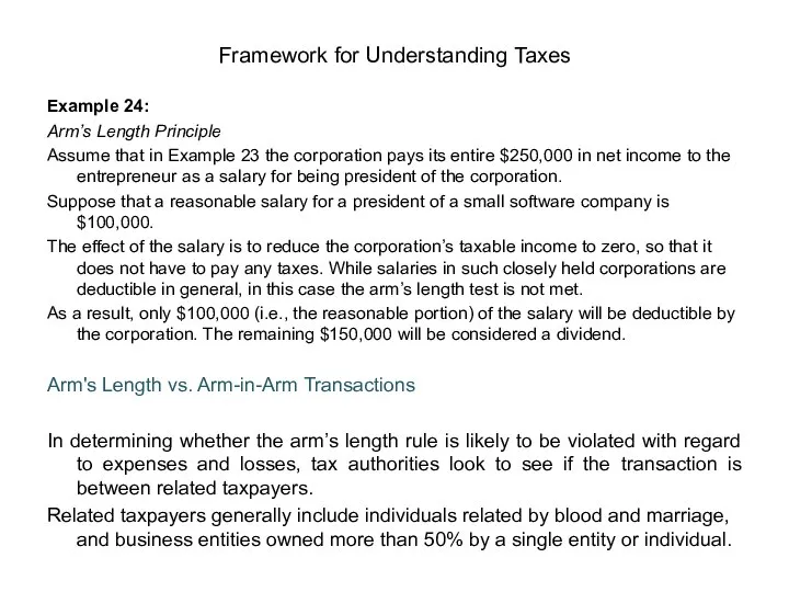 Example 24: Arm’s Length Principle Assume that in Example 23 the corporation