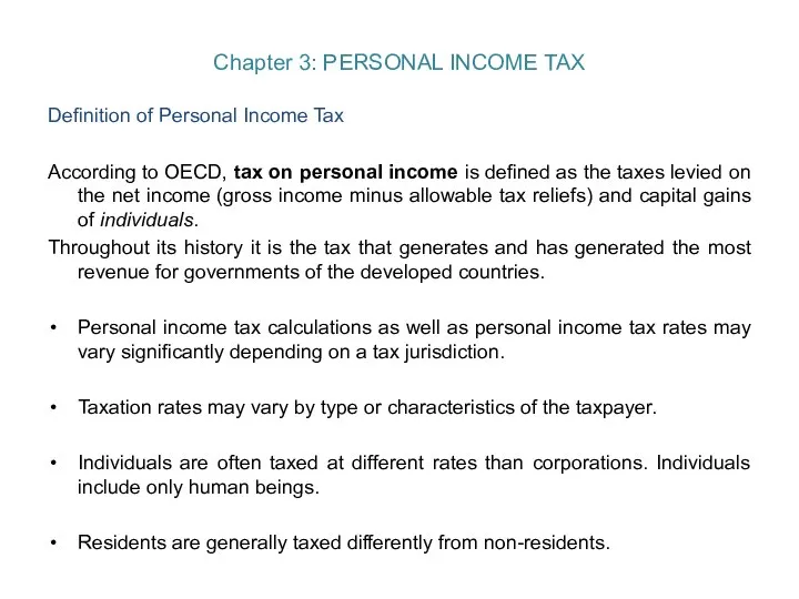 Chapter 3: PERSONAL INCOME TAX Definition of Personal Income Tax According to