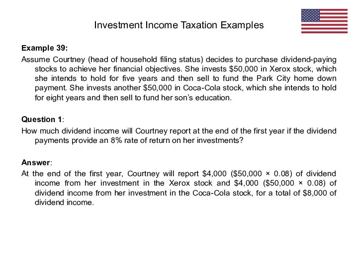 Example 39: Assume Courtney (head of household filing status) decides to purchase