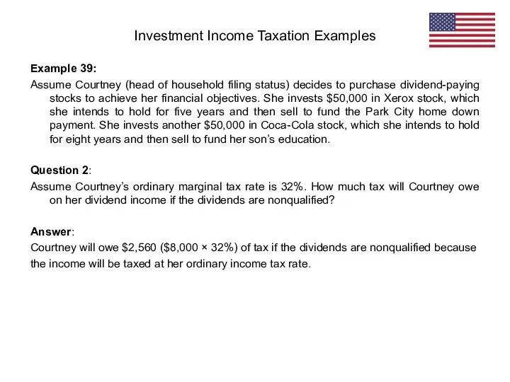 Example 39: Assume Courtney (head of household filing status) decides to purchase