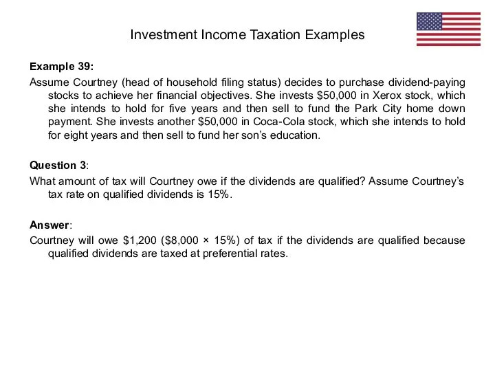 Example 39: Assume Courtney (head of household filing status) decides to purchase