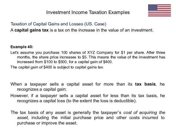 Taxation of Capital Gains and Losses (US. Case) A capital gains tax