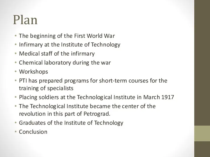 Plan The beginning of the First World War Infirmary at the Institute