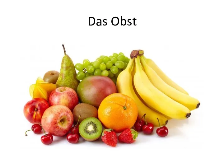 Das Obst