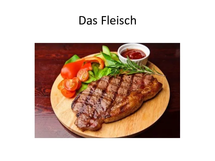 Das Fleisch