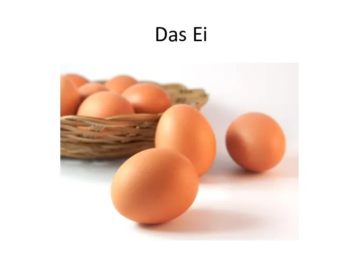 Das Ei