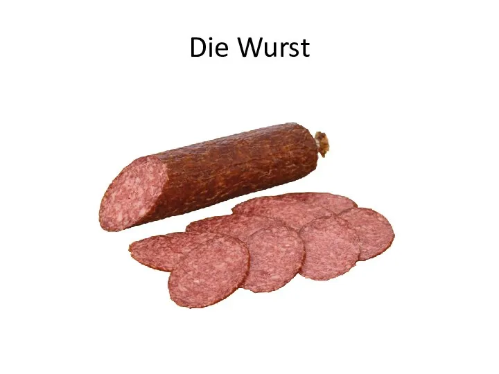 Die Wurst