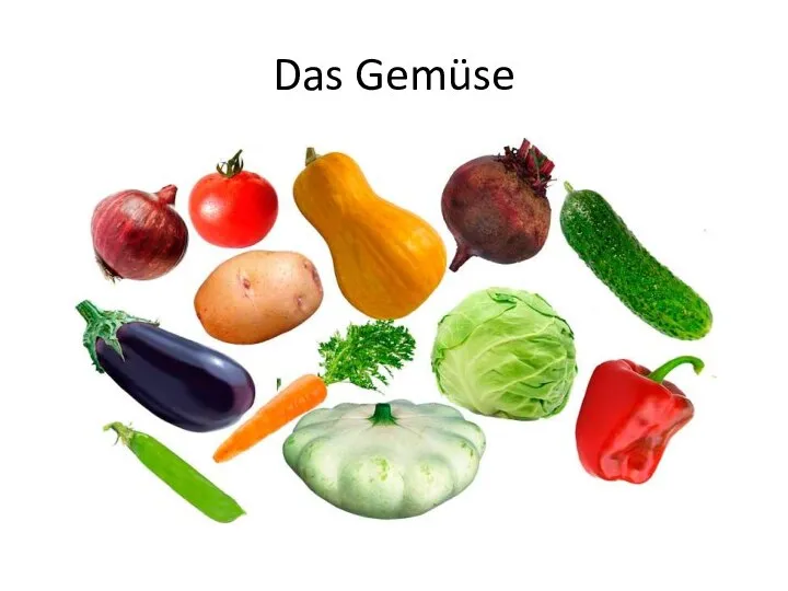 Das Gemüse