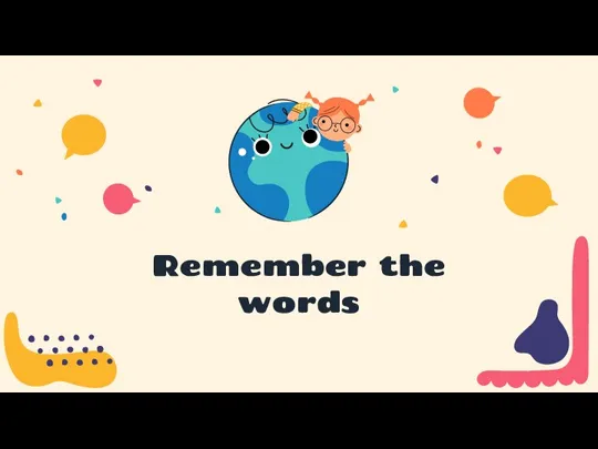 Remember the words