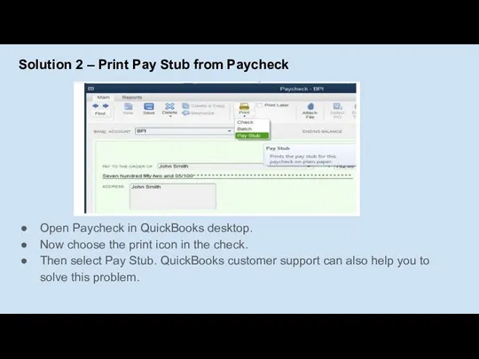 Solution 2 – Print Pay Stub from Paycheck Open Paycheck in QuickBooks