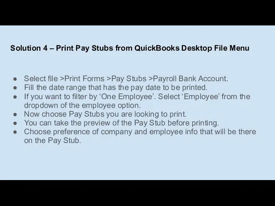 Solution 4 – Print Pay Stubs from QuickBooks Desktop File Menu Select