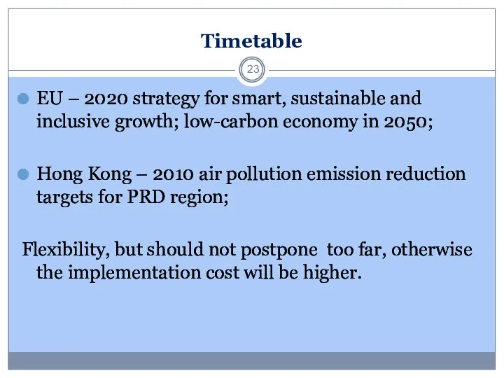 Timetable EU – 2020 strategy for smart, sustainable and inclusive growth; low-carbon