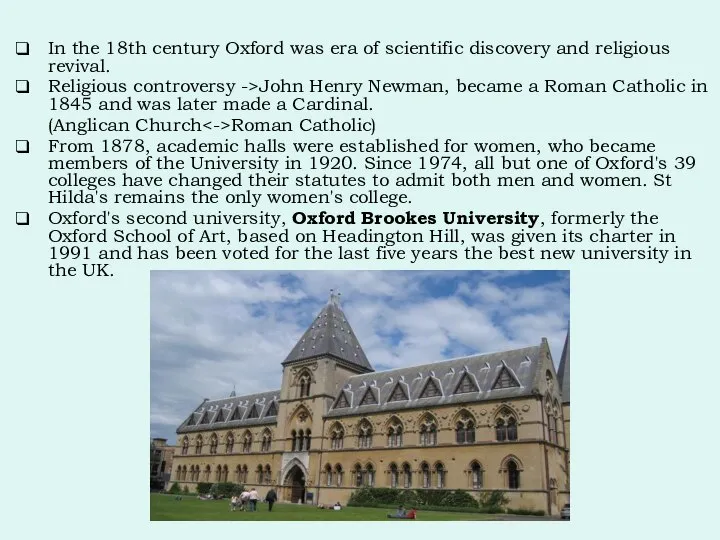 In the 18th century Oxford was era of scientific discovery and religious