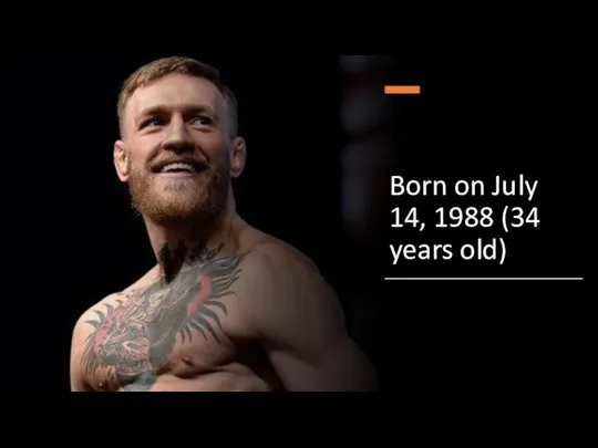 Born on July 14, 1988 (34 years old)