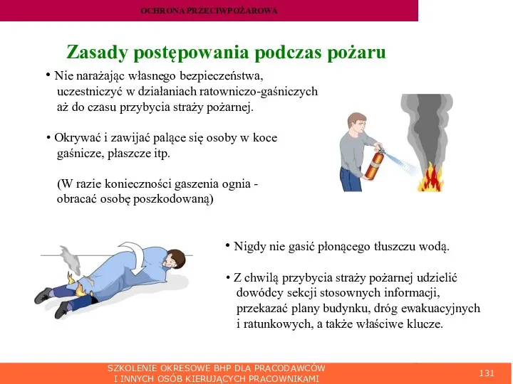 SZKOLENIE OKRESOWE BHP DLA PRACODAWCÓW I INNYCH OSÓB KIERUJĄCYCH PRACOWNIKAMI OCHRONA PRZECIWPOŻAROWA