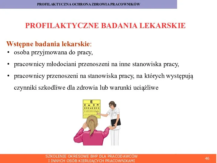 SZKOLENIE OKRESOWE BHP DLA PRACODAWCÓW I INNYCH OSÓB KIERUJĄCYCH PRACOWNIKAMI PROFILAKTYCZNA OCHRONA