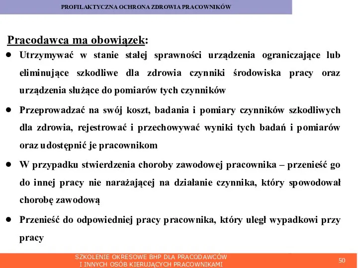 SZKOLENIE OKRESOWE BHP DLA PRACODAWCÓW I INNYCH OSÓB KIERUJĄCYCH PRACOWNIKAMI PROFILAKTYCZNA OCHRONA