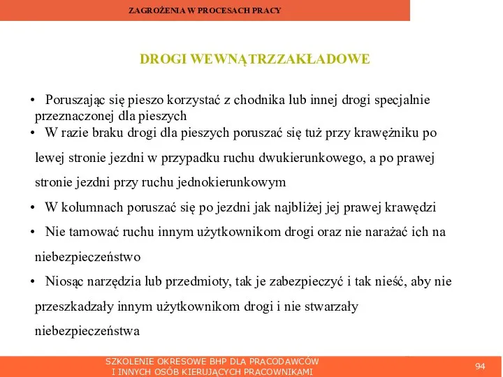 SZKOLENIE OKRESOWE BHP DLA PRACODAWCÓW I INNYCH OSÓB KIERUJĄCYCH PRACOWNIKAMI ZAGROŻENIA W