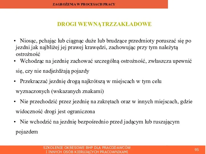 SZKOLENIE OKRESOWE BHP DLA PRACODAWCÓW I INNYCH OSÓB KIERUJĄCYCH PRACOWNIKAMI ZAGROŻENIA W