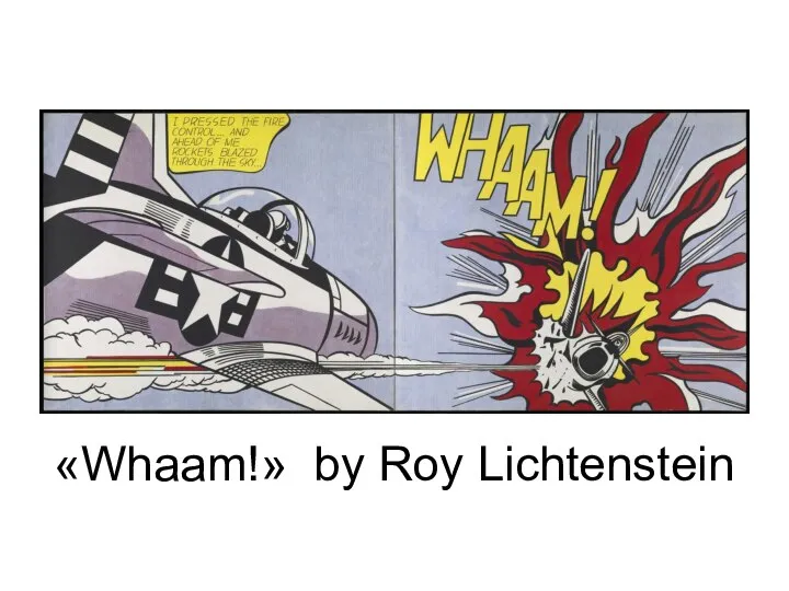 «Whaam!» by Roy Lichtenstein