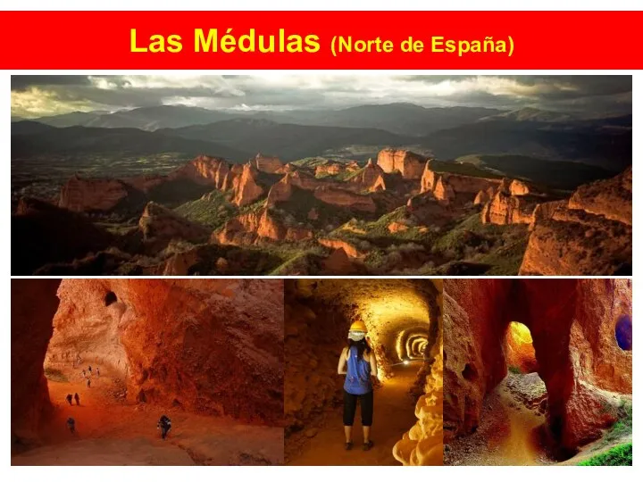 Las Médulas (Norte de España)