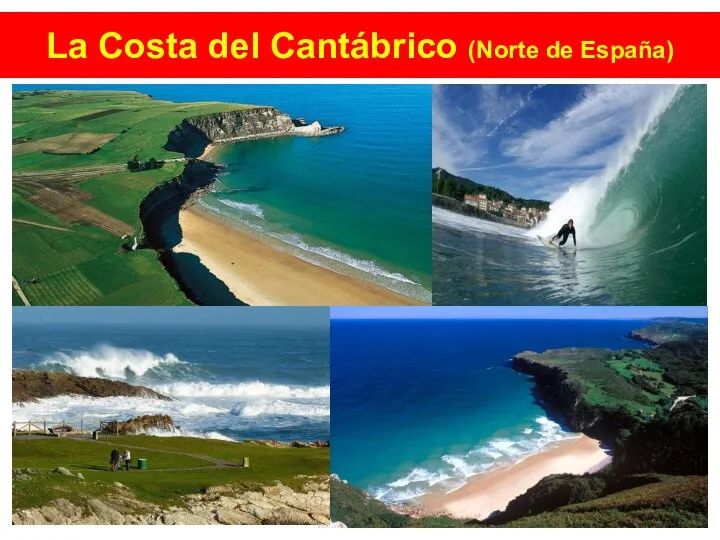 La Costa del Cantábrico (Norte de España)