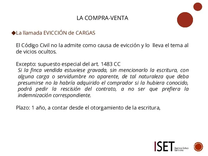 LA COMPRA-VENTA La llamada EVICCIÓN de CARGAS El Código Civil no la