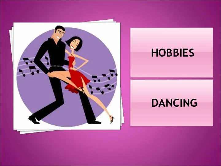 HOBBIES DANCING