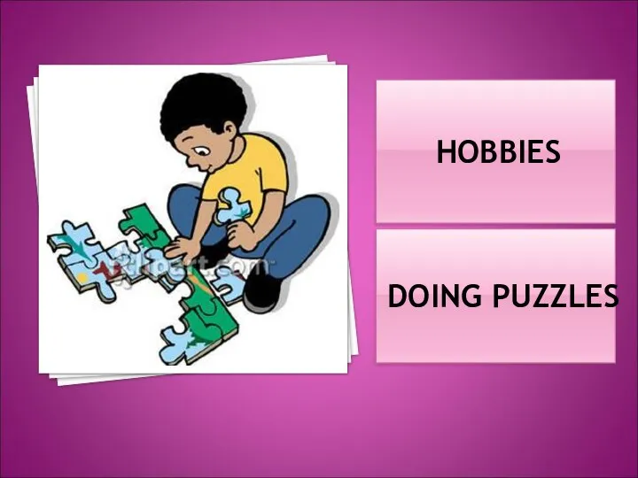 HOBBIES DOING PUZZLES