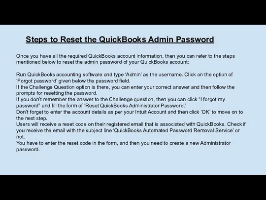 Steps to Reset the QuickBooks Admin Password Once you have all the
